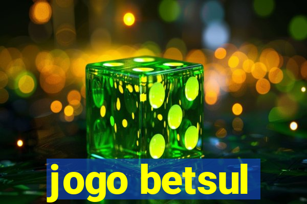 jogo betsul